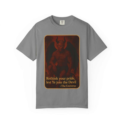 Gray unisex cotton t-shirt with vintage devil graphic and "Rethink your pride, lest Ye join the Devil" text