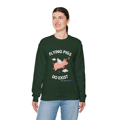 Flying Pigs Do Exist Sweatshirt | Funny Optimism Crewneck – Youniverses Cosmic Apparel