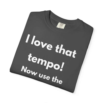 I Love That Tempo