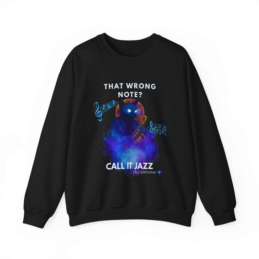 Black Youniverses Jazz Sweatshirt with cosmic saxophone cat and "That Wrong Note? Call It Jazz" text design