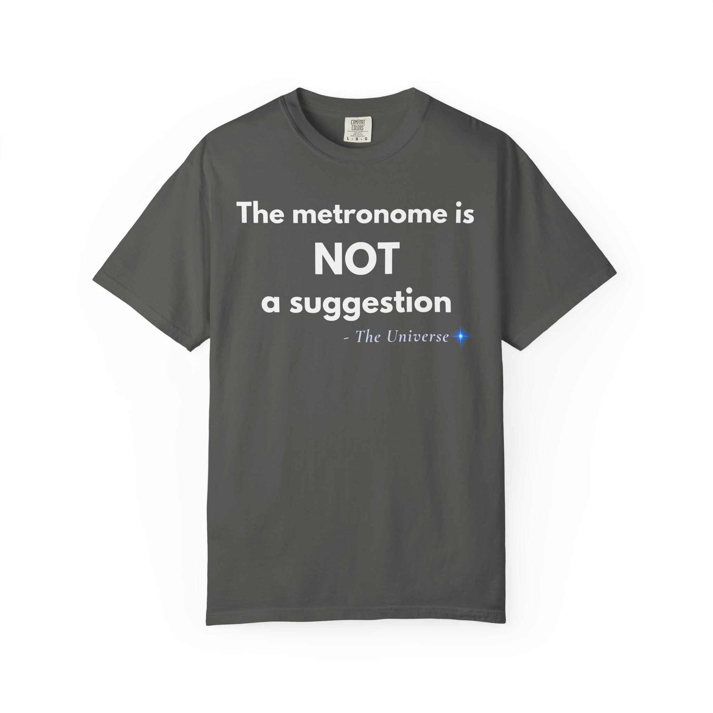 Metronome Is NOT A Suggestion T-Shirt