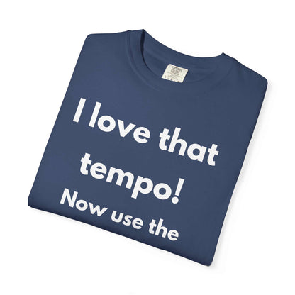 I Love That Tempo