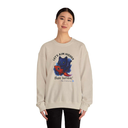 Crewneck Sweatshirt — 'Let's Aim Higher than Survive' Cat Rocket Inspirational Graphic