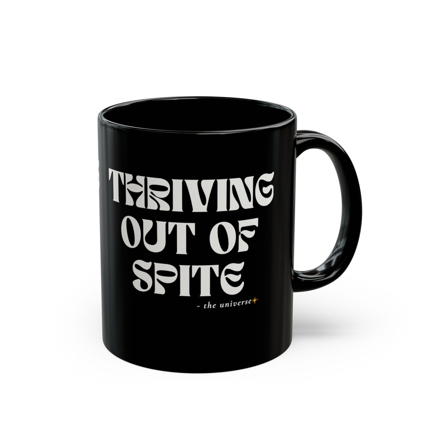Black 11oz/15oz Mug — "Thriving Out of Spite" Bold Retro Typography - Youniverses