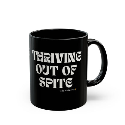 Black 11oz/15oz Mug — "Thriving Out of Spite" Bold Retro Typography - Youniverses