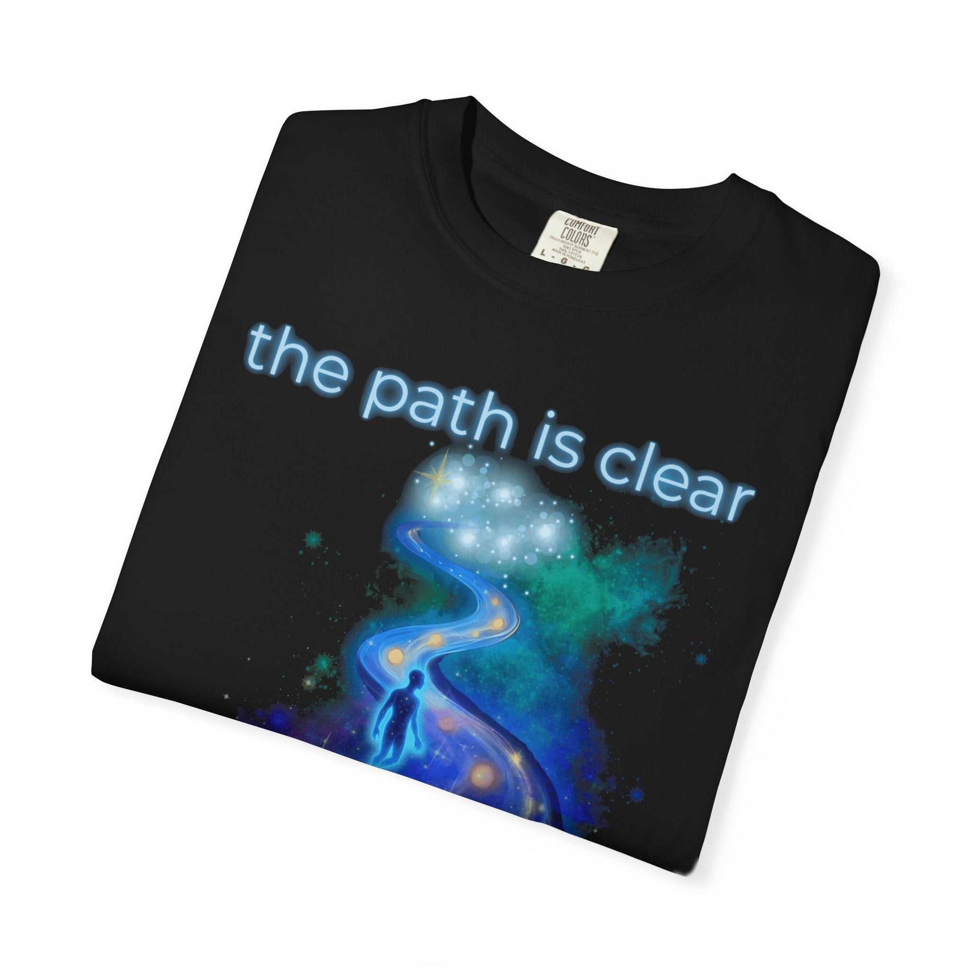 Black Comfort Colors Spiritual Path Graphic T-Shirt with glowing cosmic path design and "the path is clear" text