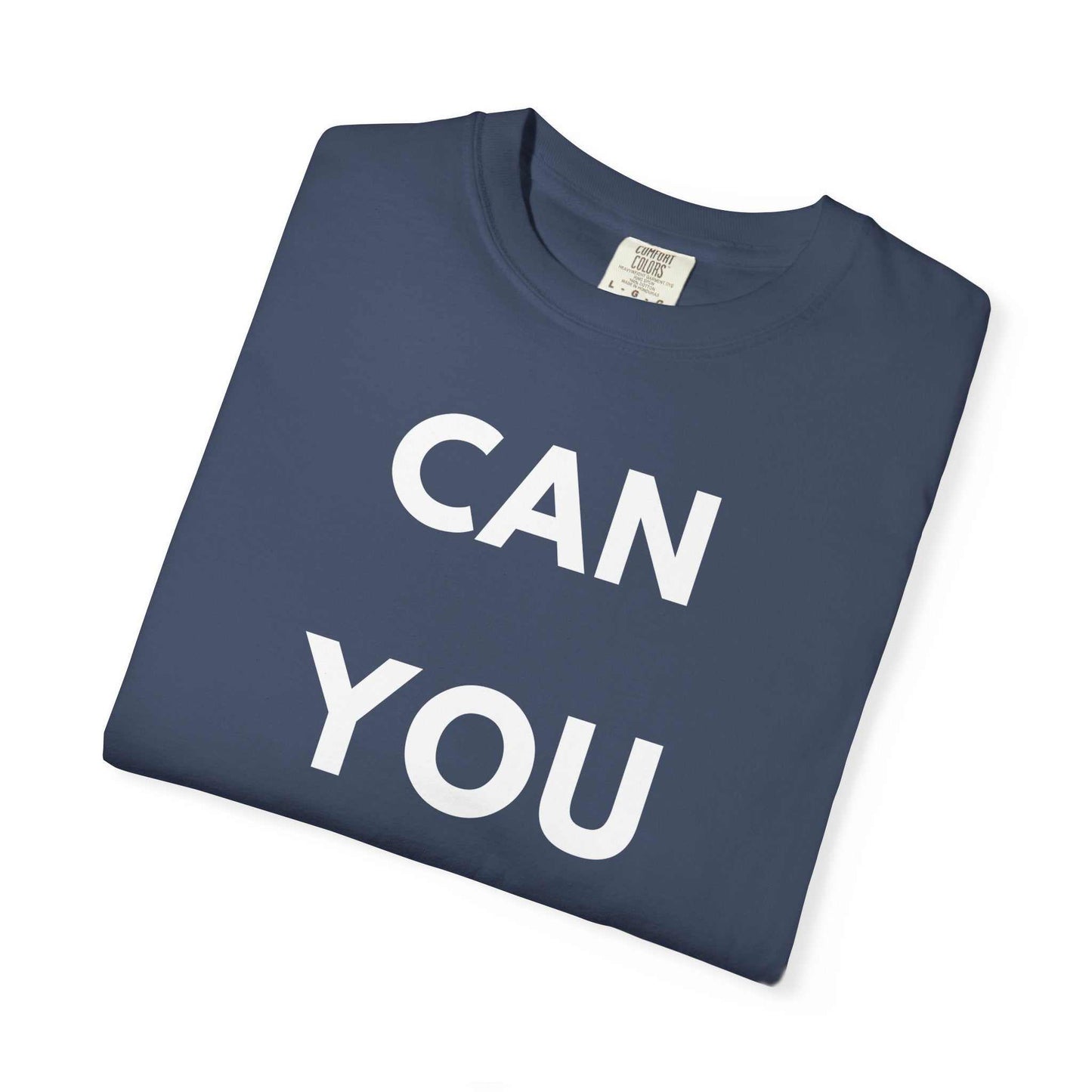 CAN YOU NOT? T‑Shirt — Olive Graphic Tee with Bold Slogan