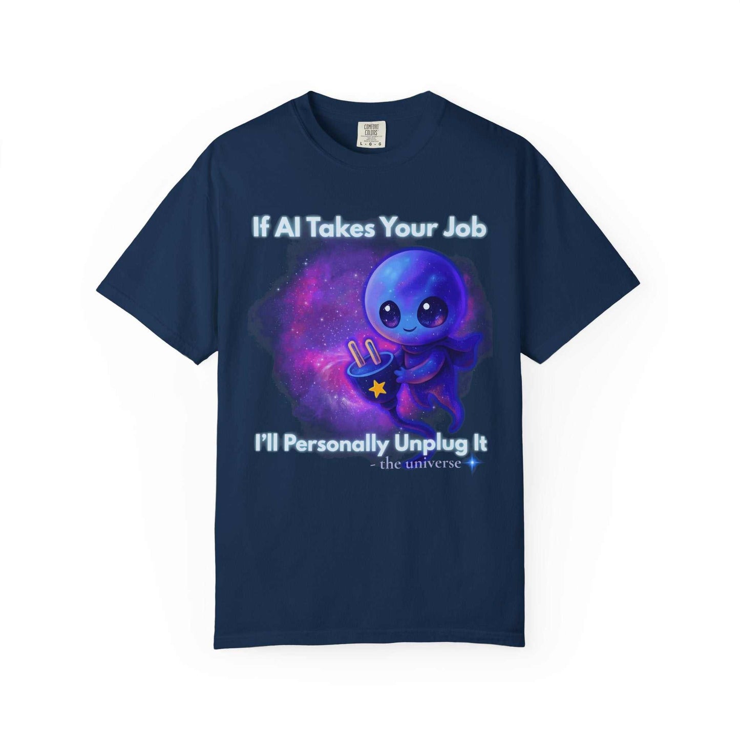 Comfort Colors "If AI Takes Your Job" Garment Dyed Alien T-Shirt