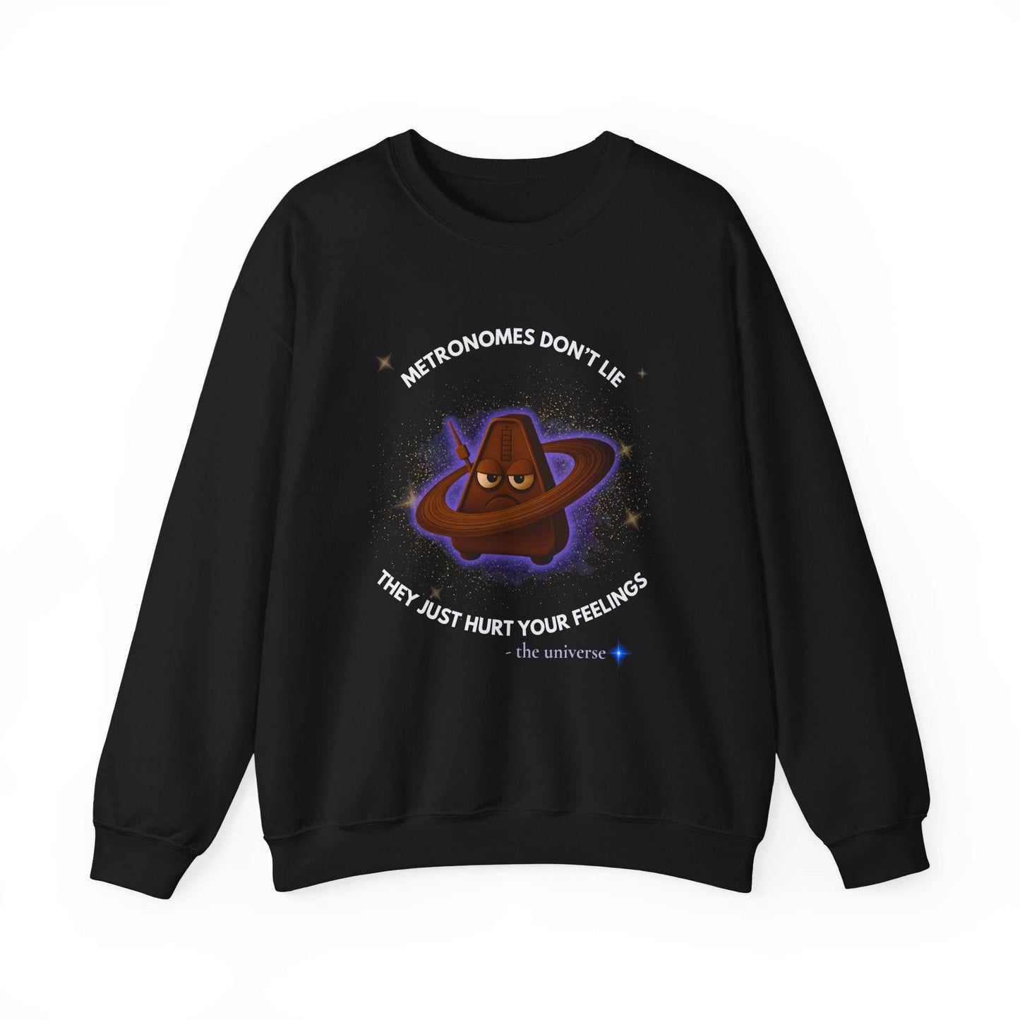 Black crewneck sweatshirt with a grumpy metronome graphic and the text "Metronomes Don't Lie, They Just Hurt Your Feelings"