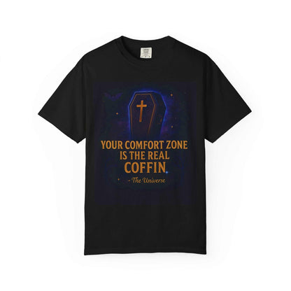 Comfort Colors® 1717 Garment-Dyed T-Shirt | Inspirational Motivational Tee - Youniverses