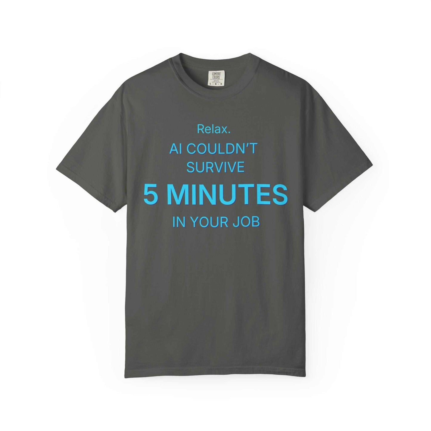 Funny AI sarcasm t-shirt in gray with blue text, Comfort Colors heavyweight cotton tee