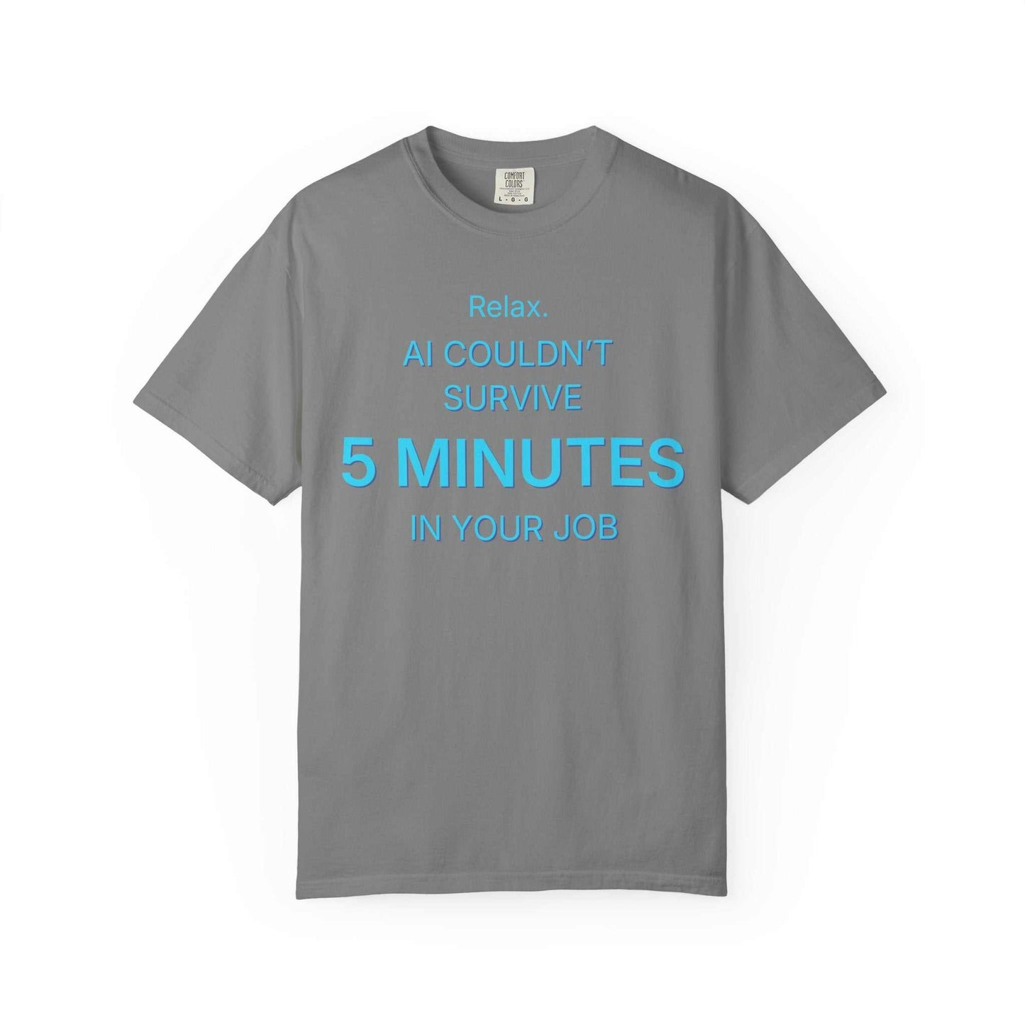 Funny AI sarcasm T-shirt, grey with blue text, Comfort Colors heavyweight cotton tee