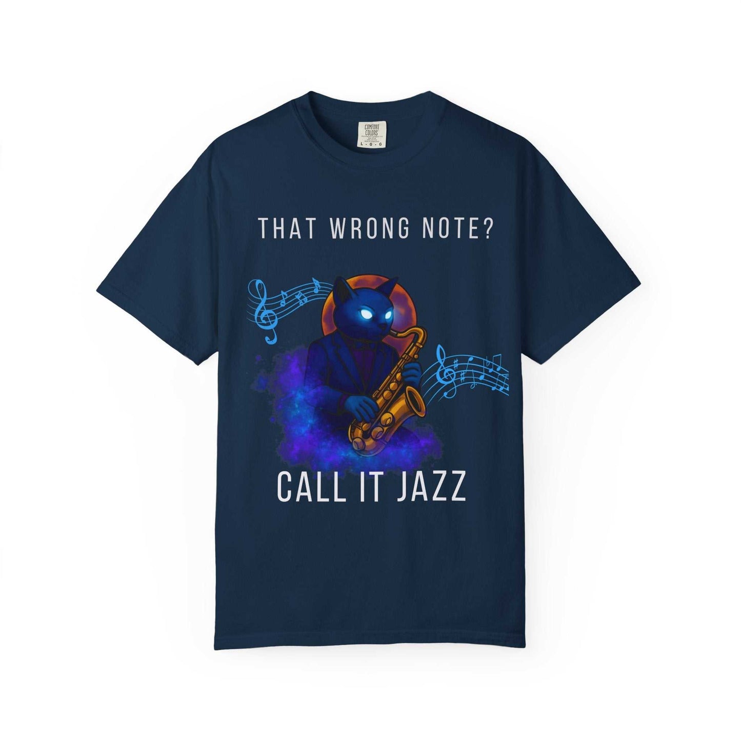 Funny jazz cat playing saxophone graphic tee with 'That Wrong Note? Call It Jazz' text, Youniverses