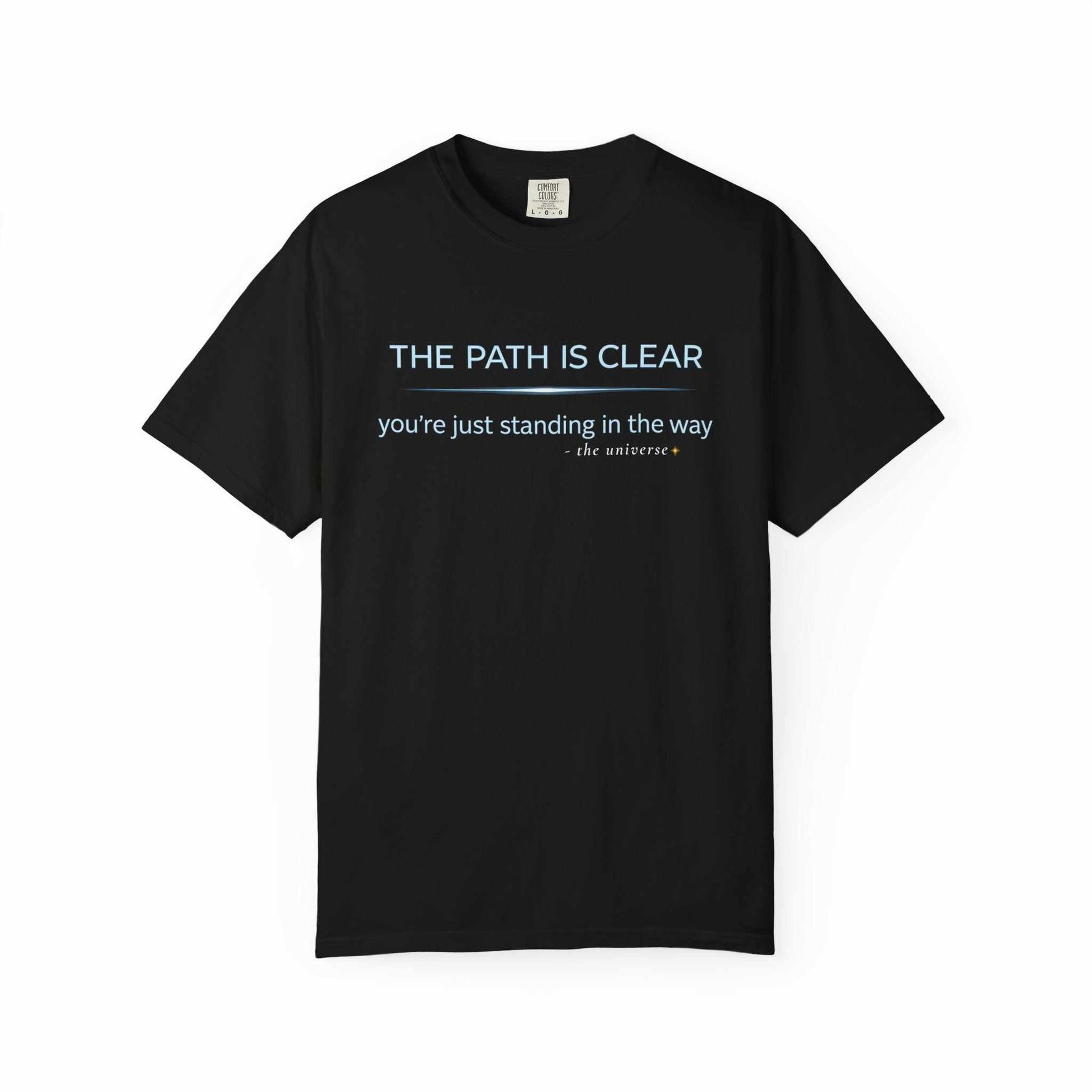 Black cotton t-shirt with blue text 'THE PATH IS CLEAR' from Youniverses