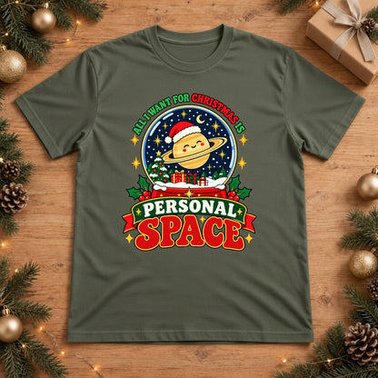 All I Want For Christmas Is Personal Space Saturn Snow Globe T-Shirt - Moss
