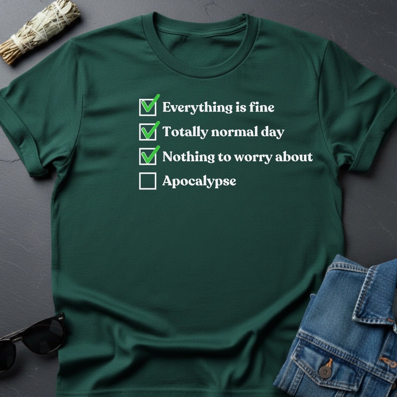 Checklist: Everything is Fine T-Shirt - Sarcastic Cosmic Humor - Youniverses