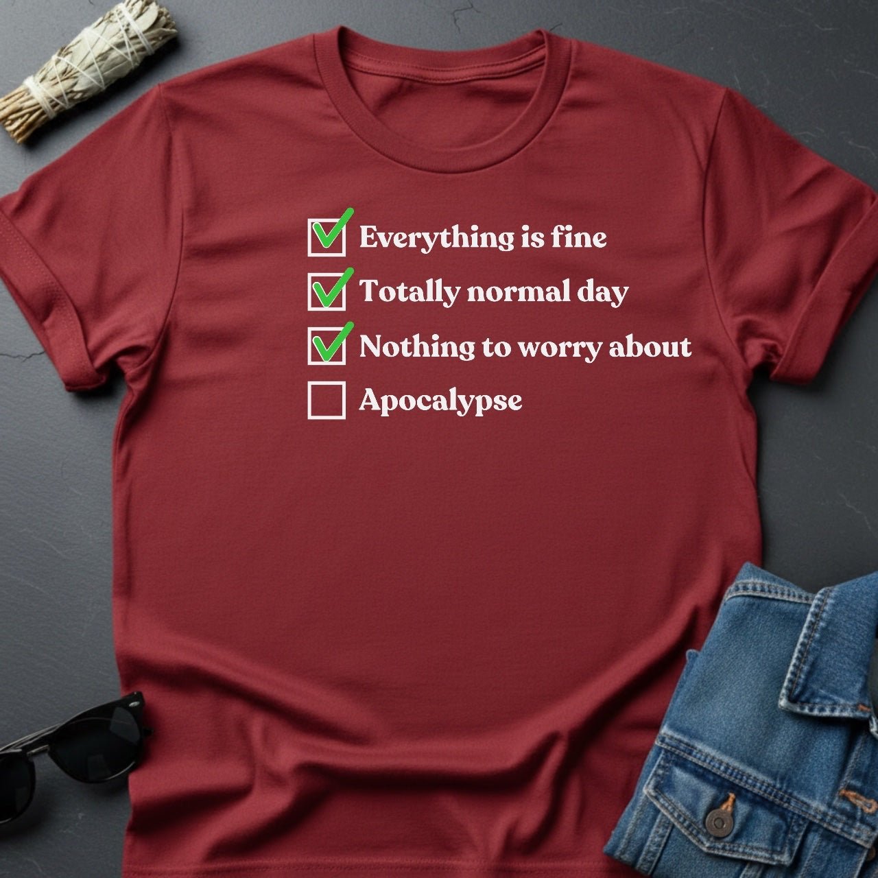 Checklist: Everything is Fine T-Shirt - Sarcastic Cosmic Humor - Youniverses