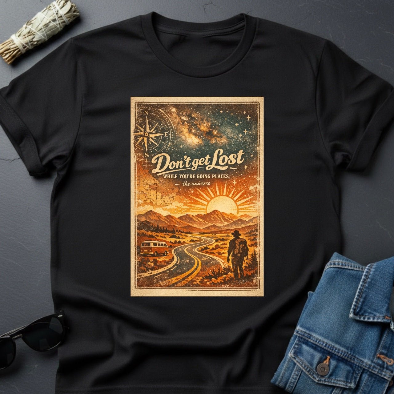 Don’t Get Lost – Inspirational Graphic T-Shirt | Youniverses - Youniverses
