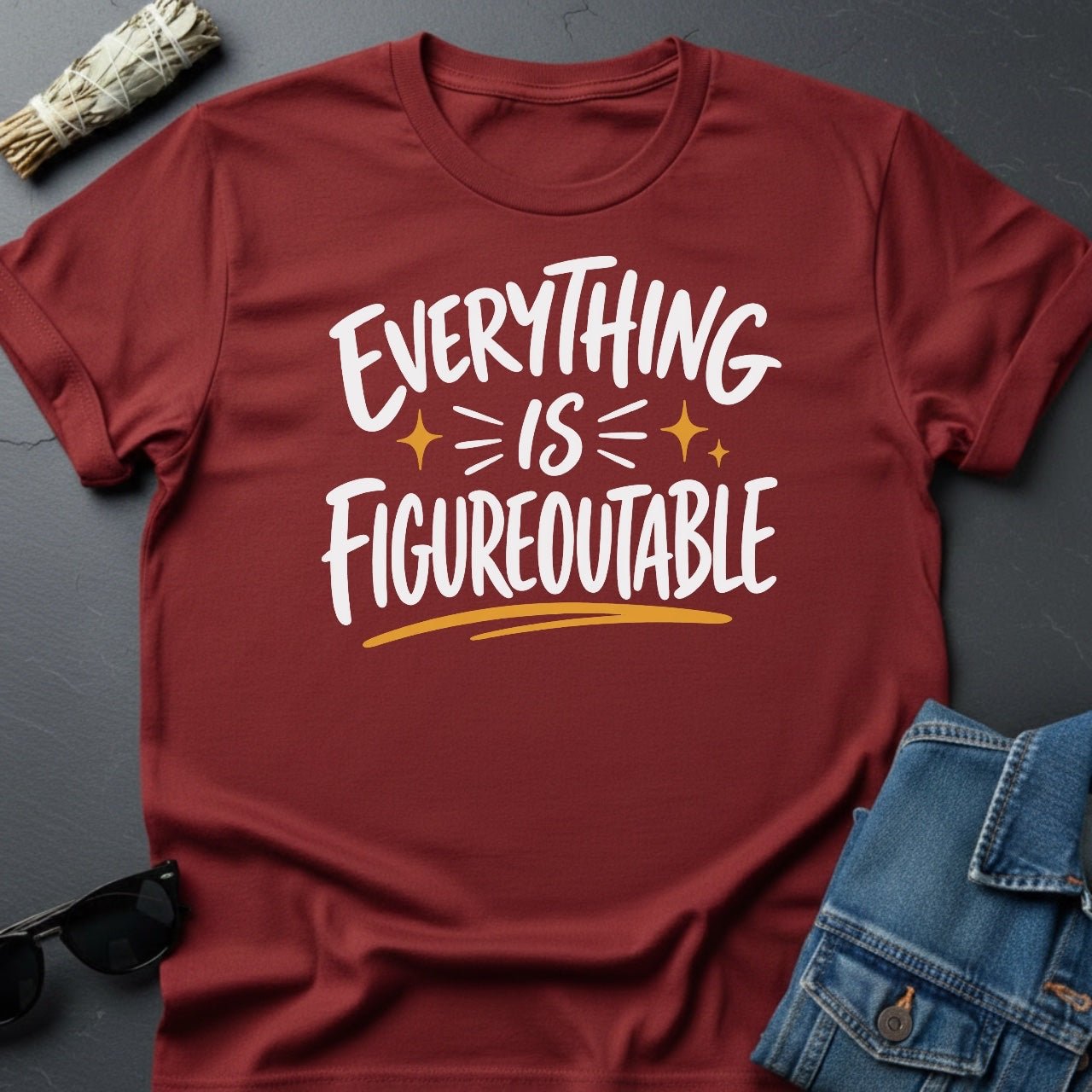 "Everything is Figureoutable" Sarcastic Cosmic T-Shirt - Youniverses