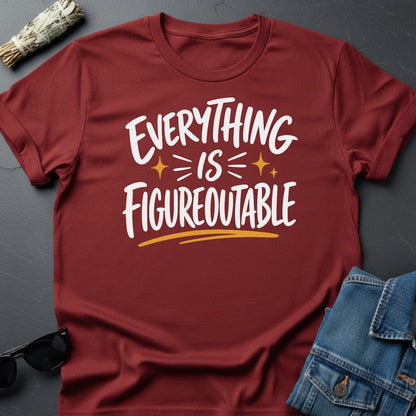 "Everything is Figureoutable" Sarcastic Cosmic T-Shirt - Youniverses