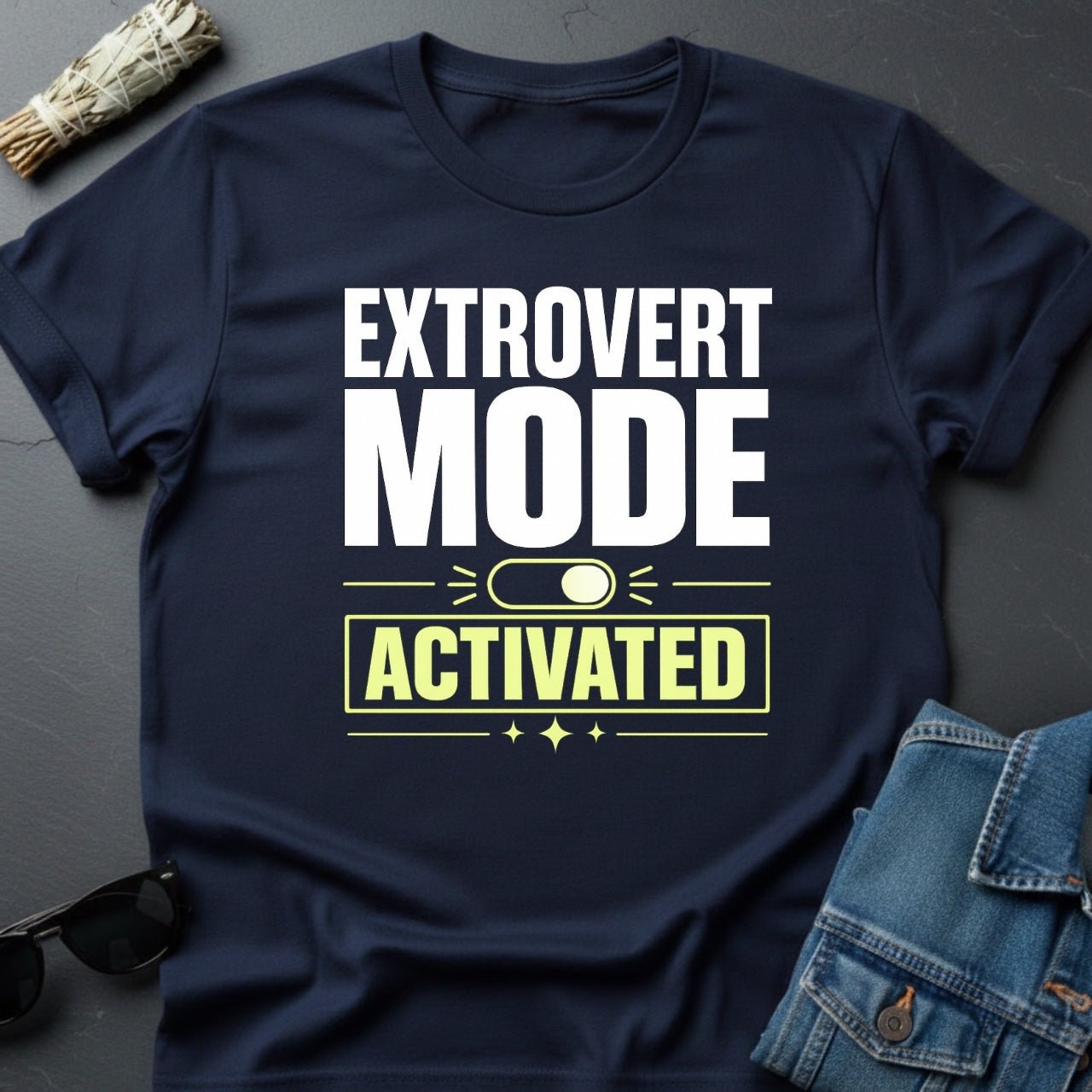 Extrovert Mode: Activated - Cosmic Motivational T-Shirt - Youniverses