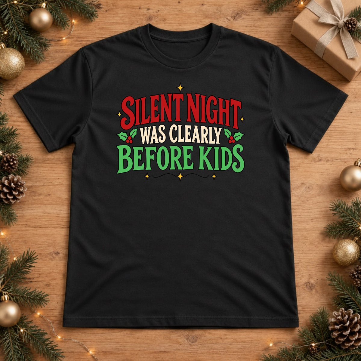 Funny Silent Night Was Clearly Before Kids Christmas T-Shirt - Black