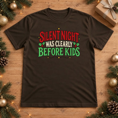Funny Silent Night Was Clearly Before Kids Christmas T-Shirt - Espresso