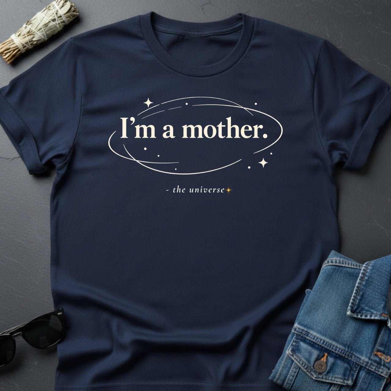 I’m a Mother. Minimalist Inspirational T-Shirt | Youniverses - Youniverses