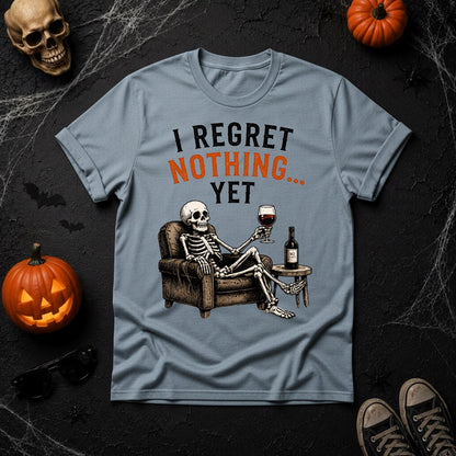 I Regret Nothing Yet Skeleton Wine T-Shirt - Chambray