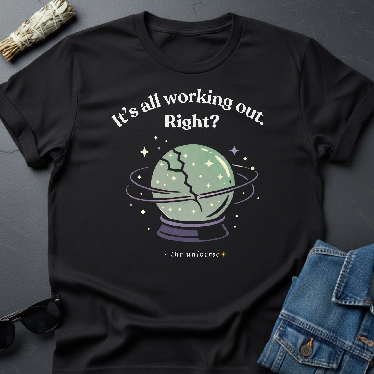 It’s All Working Out, Right? – Inspirational T-Shirt | Youniverses - Youniverses