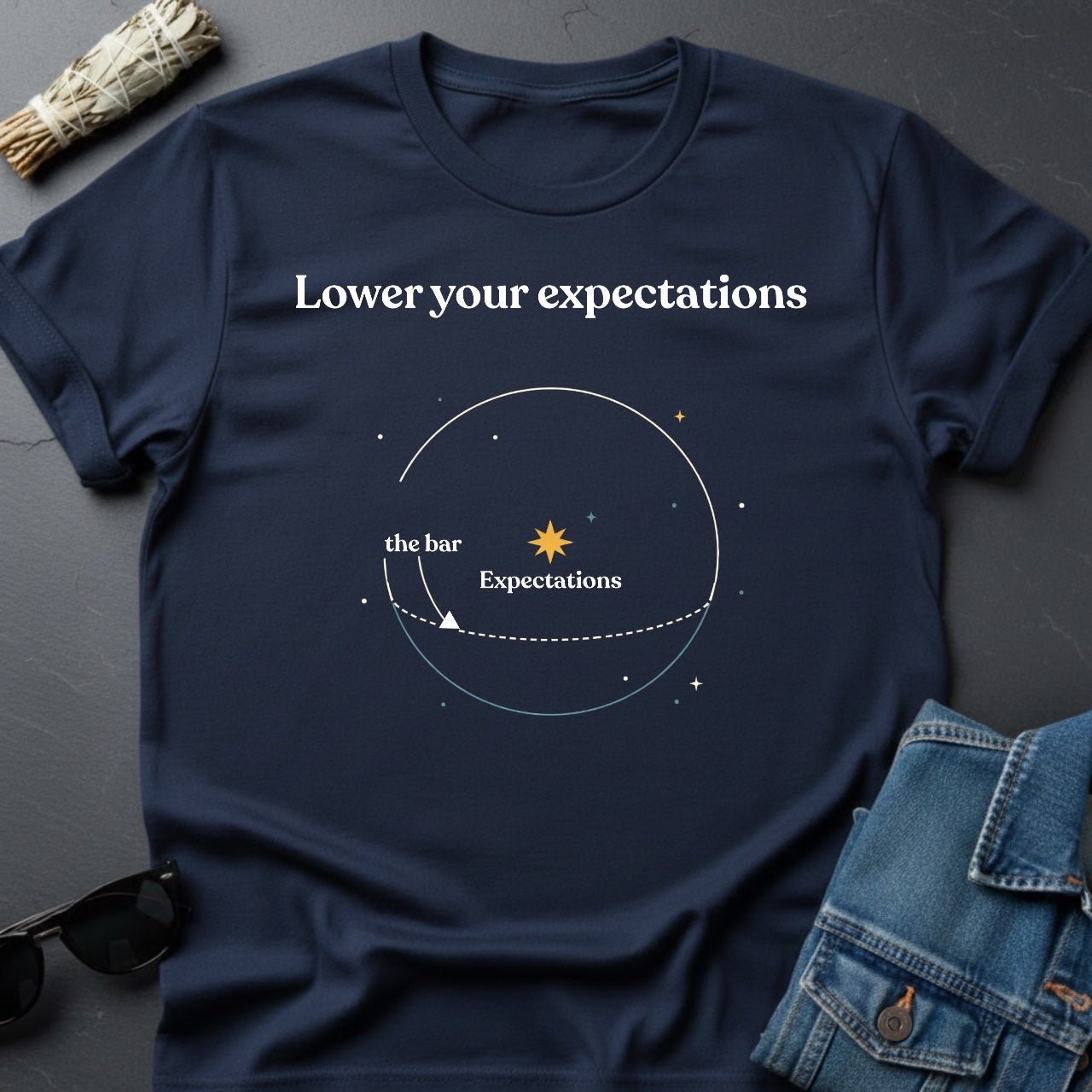 Lower Your Expectations – Minimalist Graphic T-Shirt | Youniverses - Youniverses