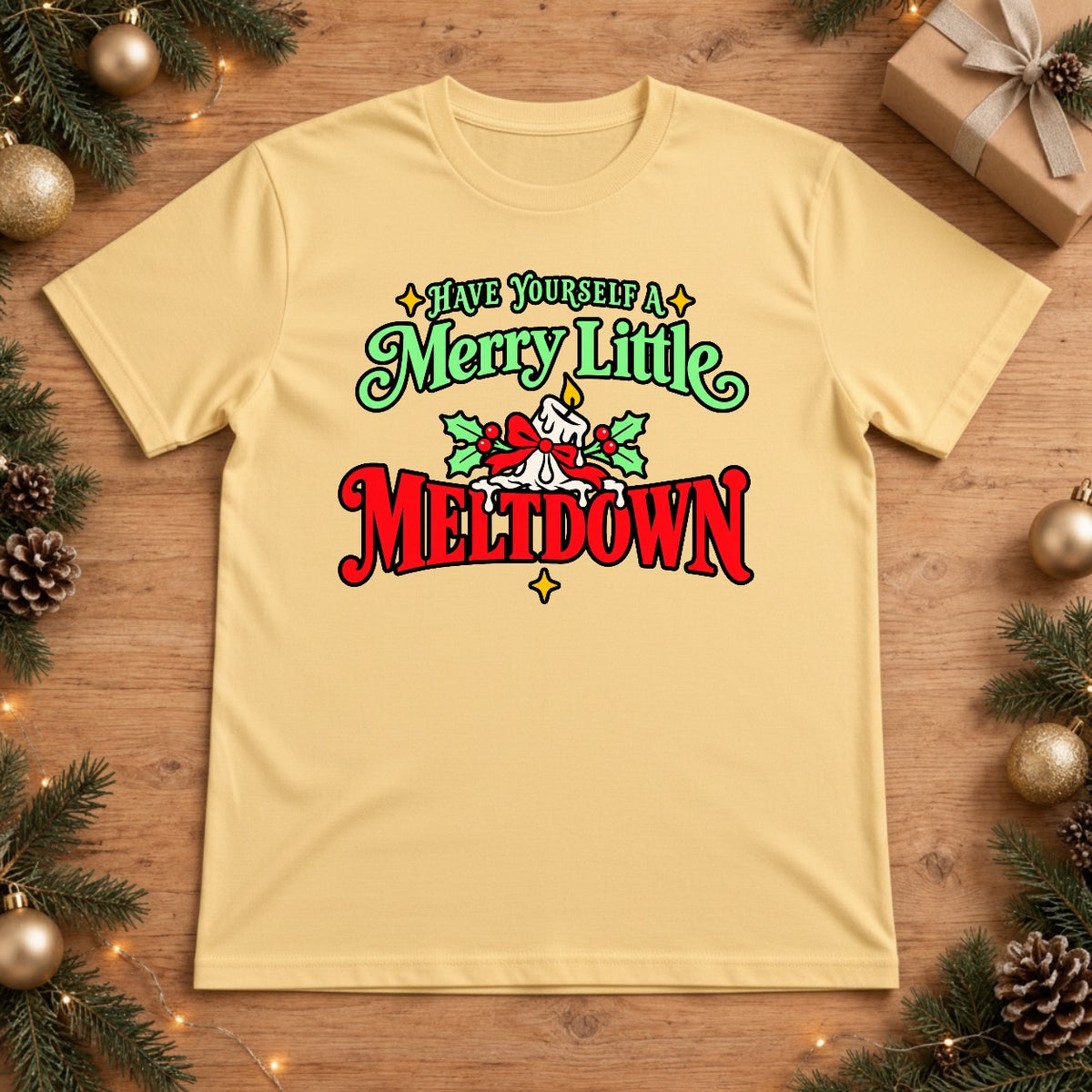 Merry Little Meltdown Christmas T-Shirt - Butter