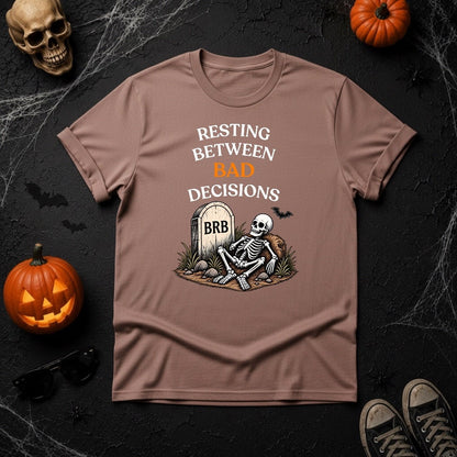 Resting Between Bad Decisions Skeleton T-Shirt - Youniverses