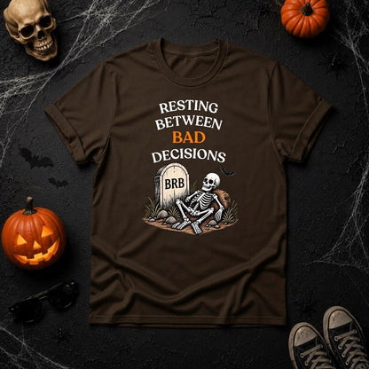 Resting Between Bad Decisions Skeleton T-Shirt - Youniverses