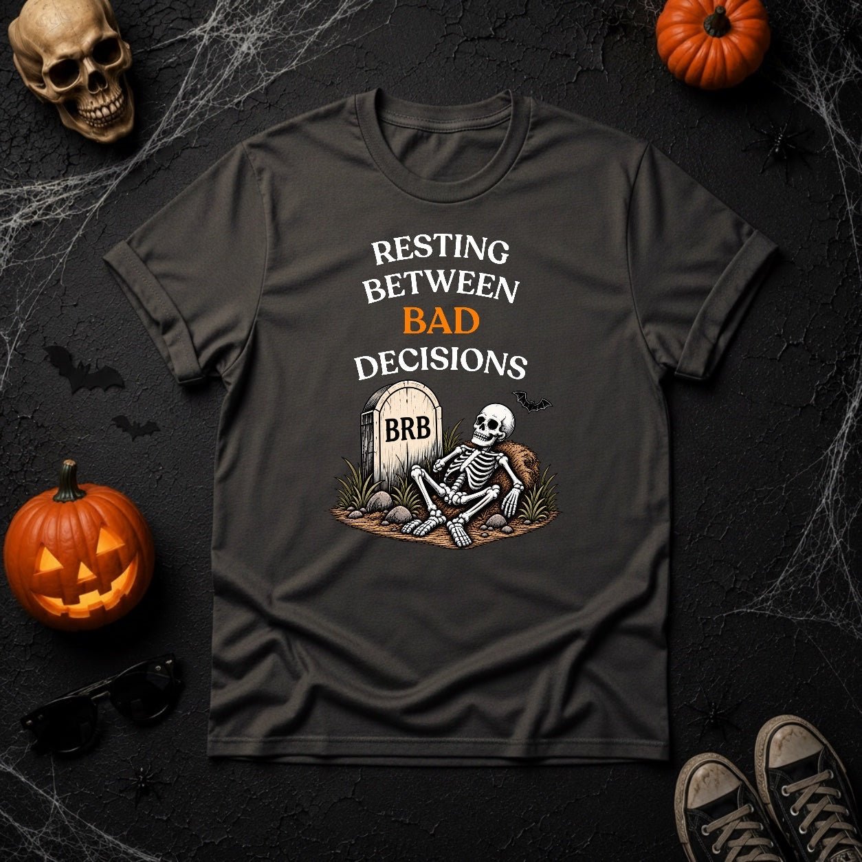 Resting Between Bad Decisions Skeleton T-Shirt - Youniverses