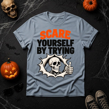 Scare Yourself By Trying Skeleton Thumbs Up Graphic T-Shirt - Youniverses