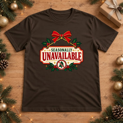 Seasonally Unavailable Sign - Espresso