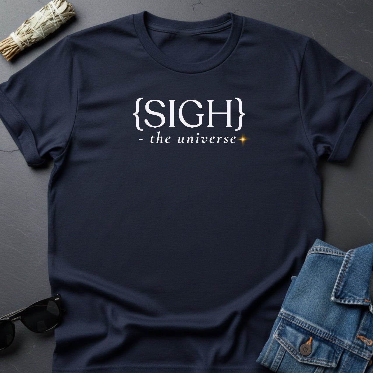 {Sigh} – Minimalist Sarcastic T-Shirt | Youniverses - Youniverses