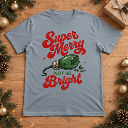 Super Merry Not So Bright Broken Christmas Light Bulb Graphic - Chambray