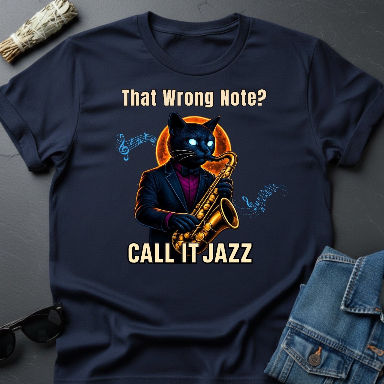 That Wrong Note? Call It Jazz T-Shirt – Music Humor Tee | Youniverses - Youniverses