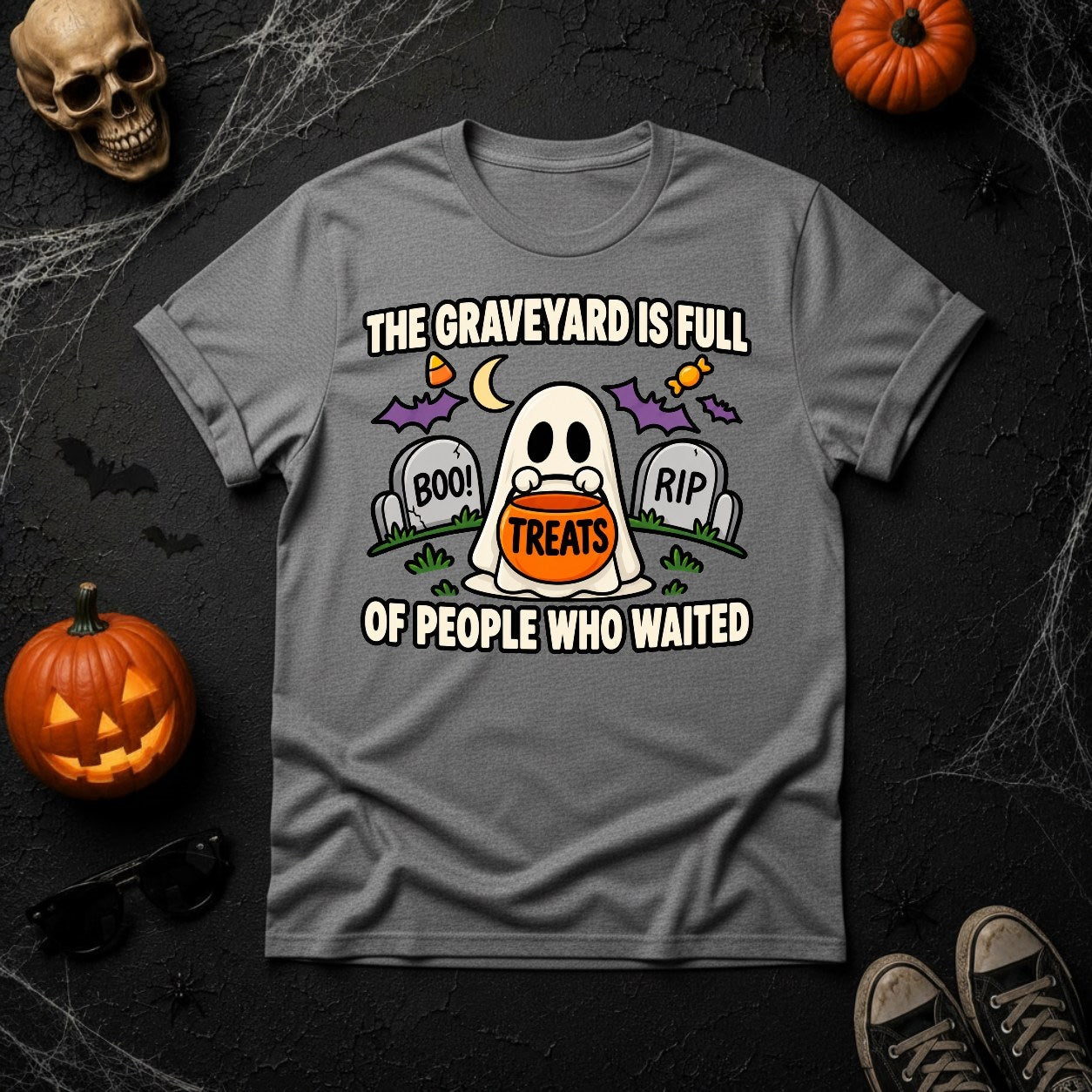 The Graveyard is Full of People Who Waited Halloween Ghost T-Shirt - Grey