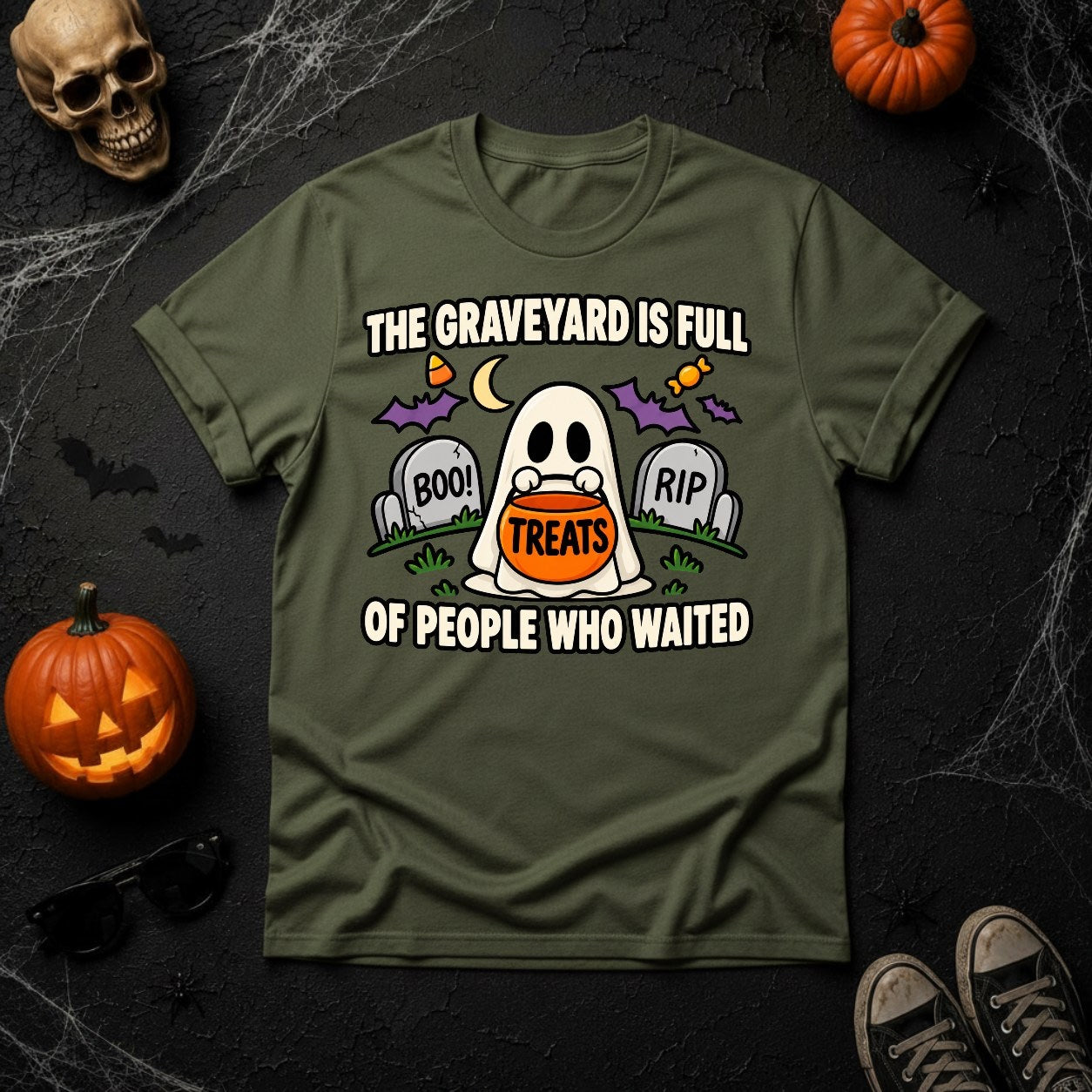 The Graveyard is Full of People Who Waited Halloween Ghost T-Shirt - Moss